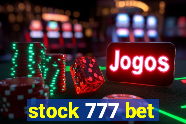 stock 777 bet