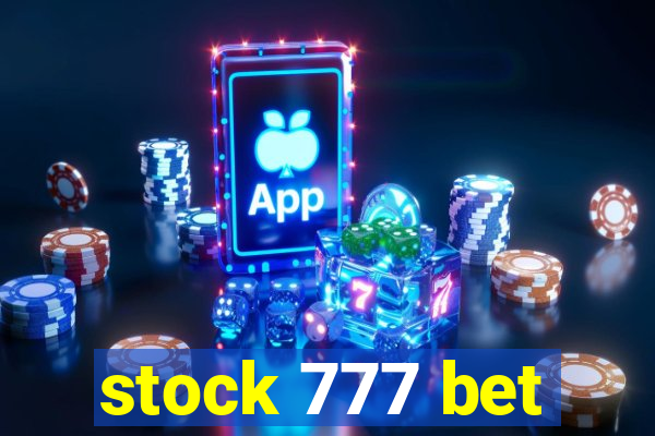 stock 777 bet