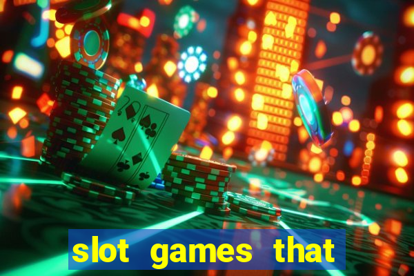 slot games that pay real money