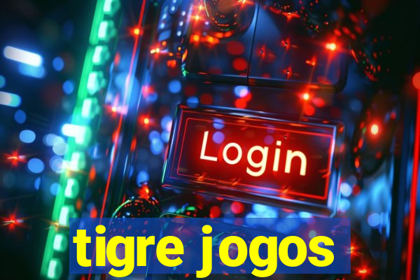 tigre jogos