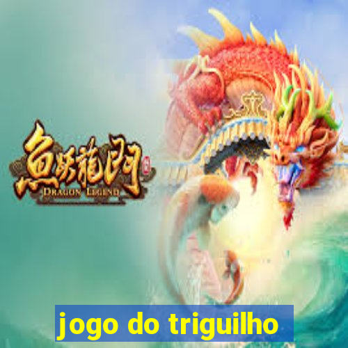 jogo do triguilho