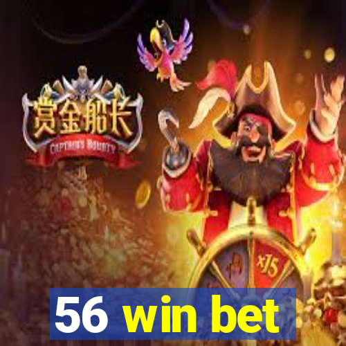 56 win bet