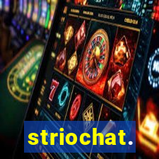 striochat.