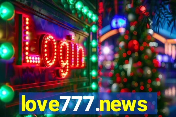 love777.news