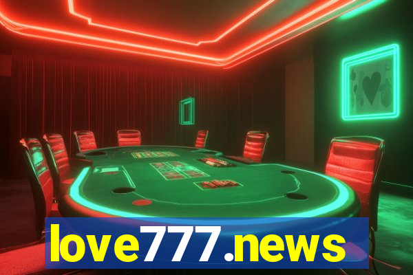 love777.news