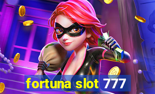 fortuna slot 777