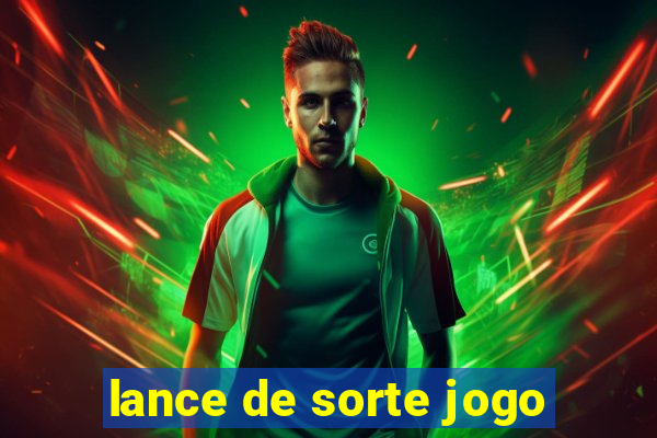 lance de sorte jogo