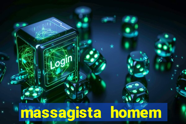 massagista homem porto alegre