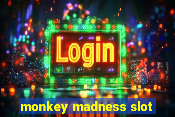 monkey madness slot