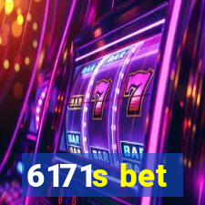 6171s bet