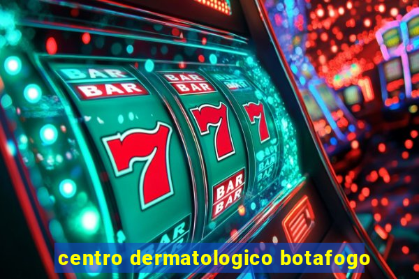 centro dermatologico botafogo