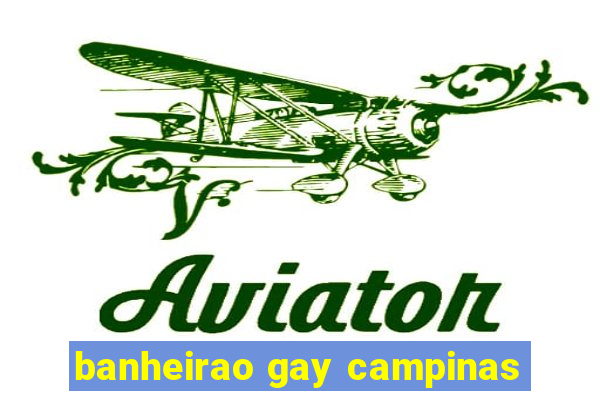 banheirao gay campinas