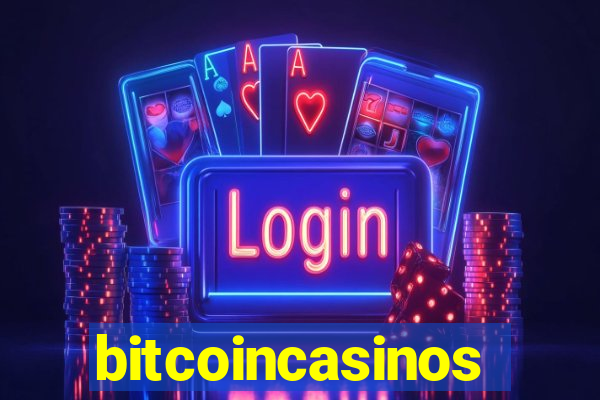 bitcoincasinos