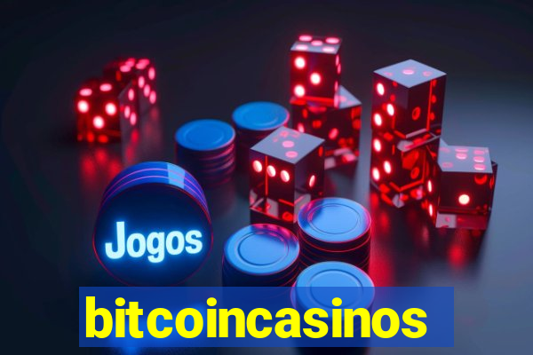 bitcoincasinos