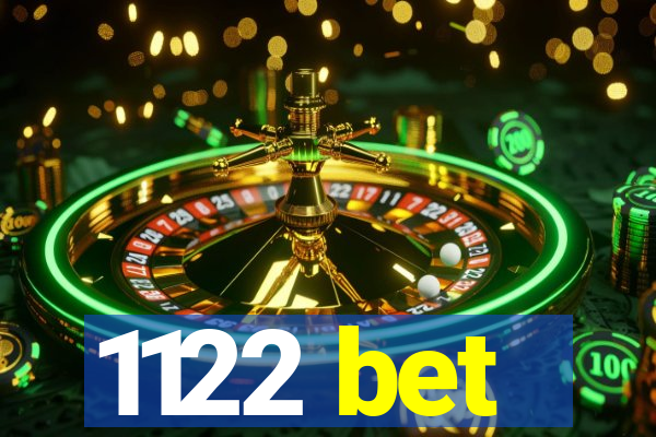 1122 bet