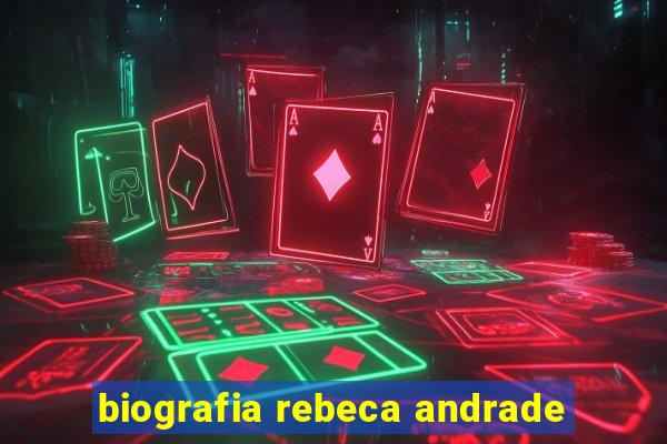 biografia rebeca andrade