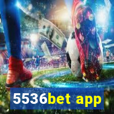 5536bet app