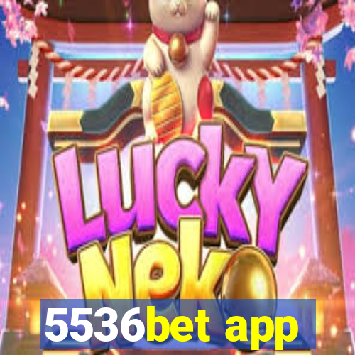 5536bet app