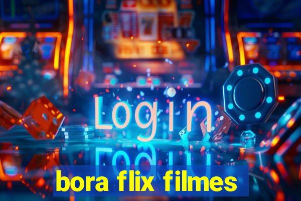 bora flix filmes