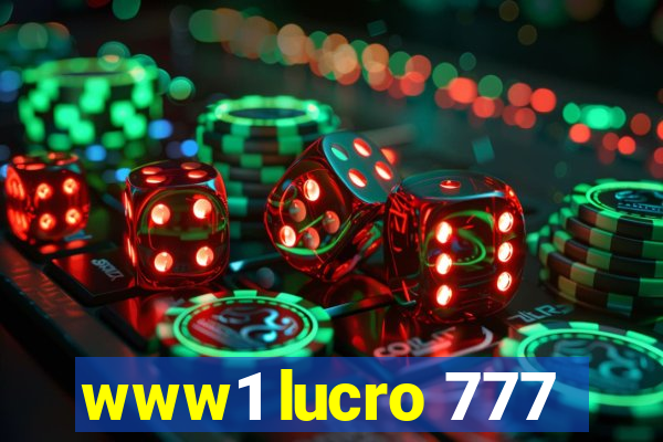 www1 lucro 777