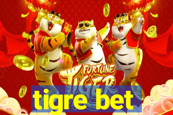 tigre bet