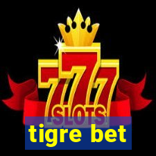 tigre bet