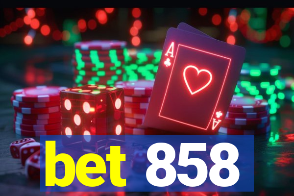 bet 858