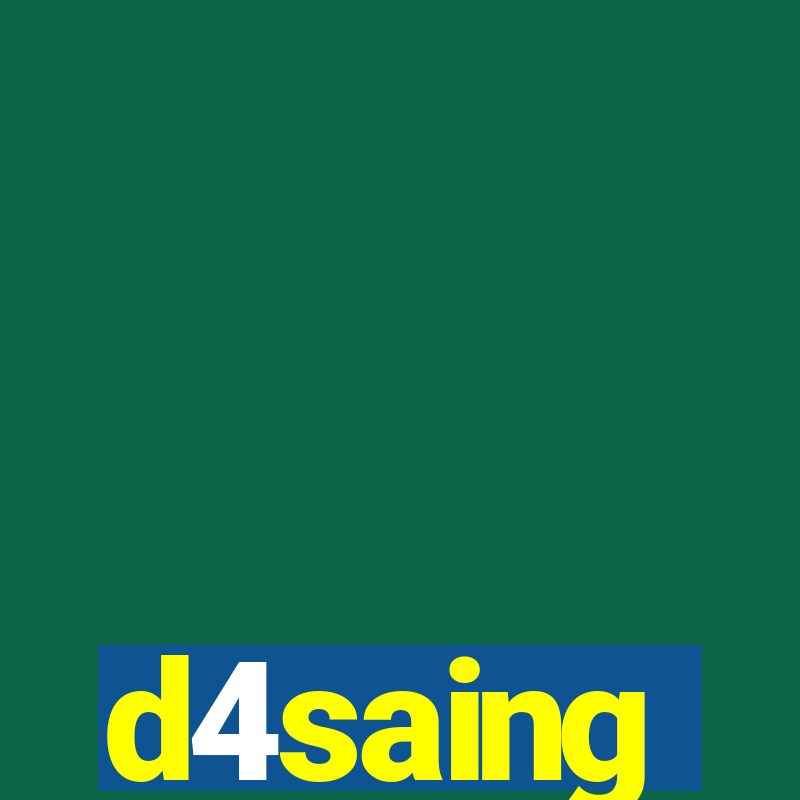 d4saing