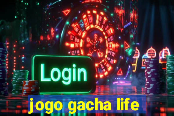 jogo gacha life