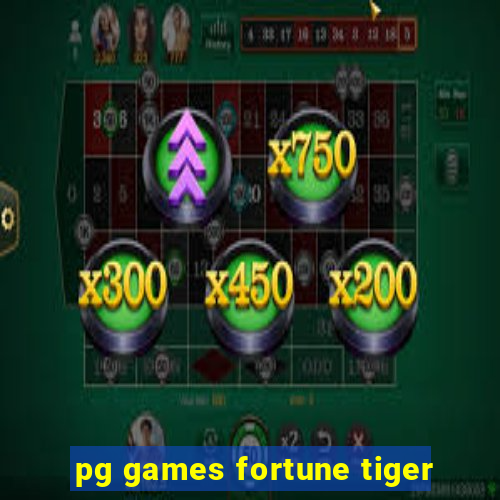 pg games fortune tiger