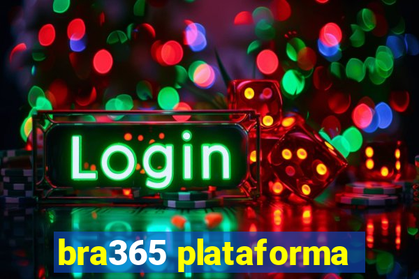 bra365 plataforma