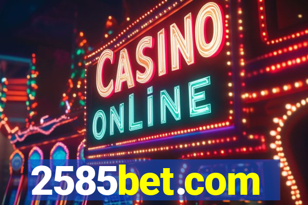 2585bet.com