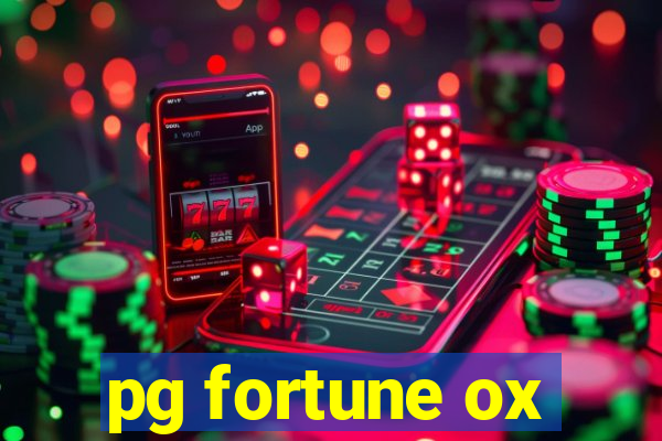 pg fortune ox