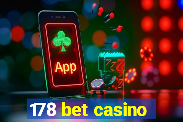 178 bet casino