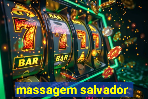 massagem salvador