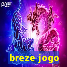 breze jogo