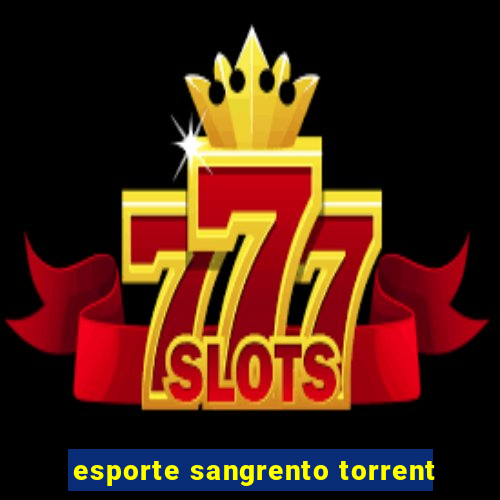 esporte sangrento torrent