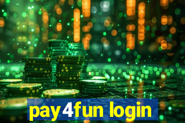 pay4fun login