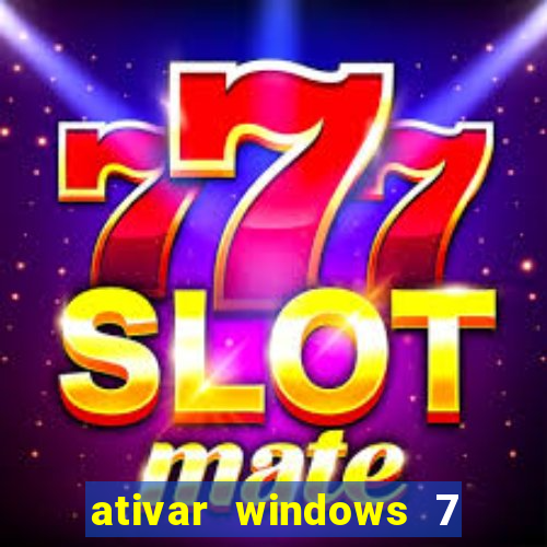 ativar windows 7 pelo cmd