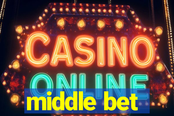 middle bet