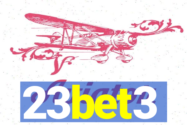 23bet3