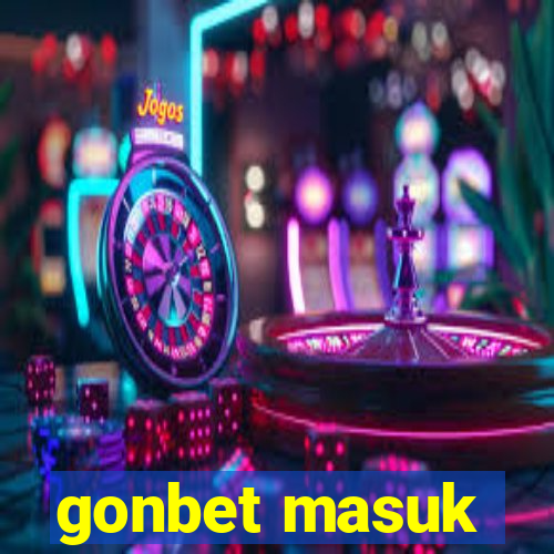 gonbet masuk