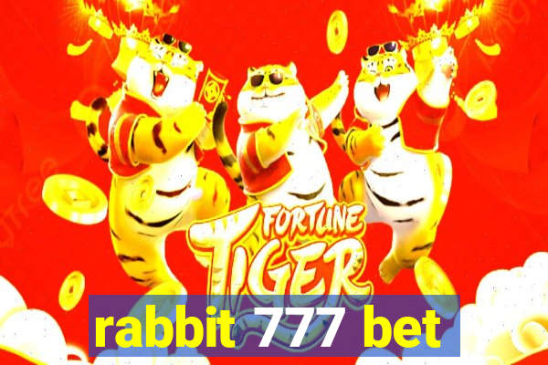 rabbit 777 bet