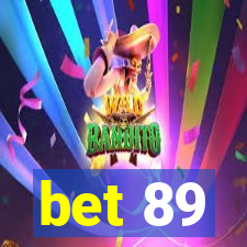 bet 89