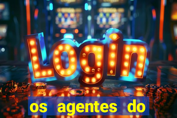 os agentes do destino online dublado assistir os agentes do destino dublado online