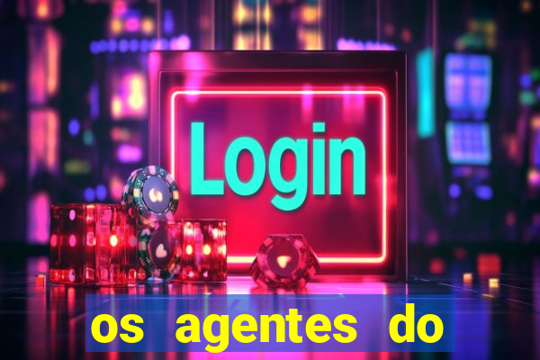 os agentes do destino online dublado assistir os agentes do destino dublado online