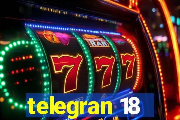 telegran 18