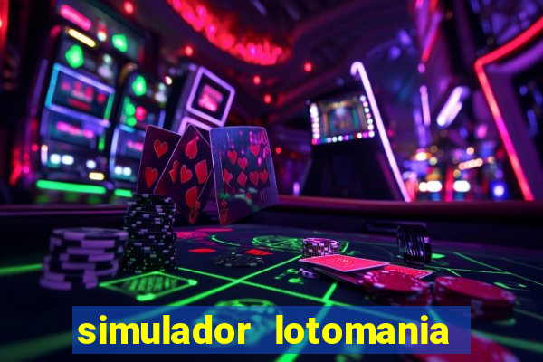 simulador lotomania - lotodicas