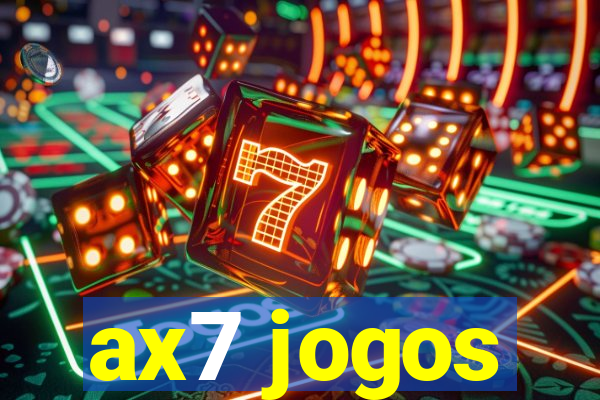 ax7 jogos