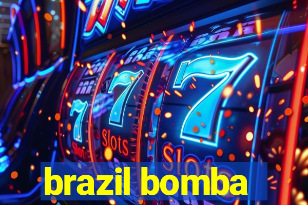 brazil bomba